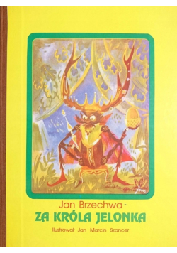 Za króla Jelonka