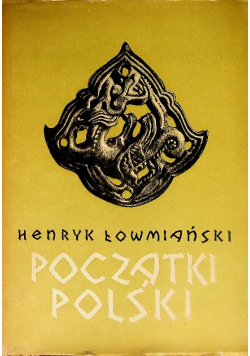 Początki Polski Tom II