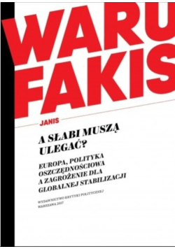 A słabi muszą ulegać