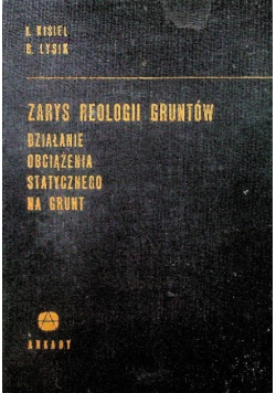 Zarys reologii gruntów nośność i stateczność gruntów