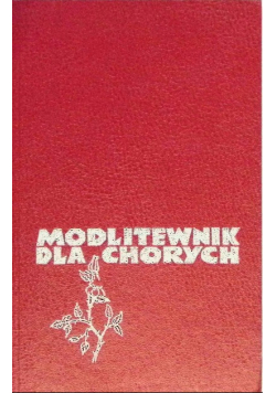 Modlitewnik dla chorych