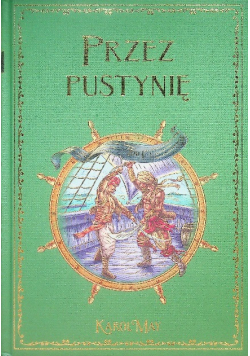 Biblioteka Przygody Tom 1 Przez pustynię