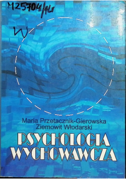 Psychologia wychowawcza Część 2