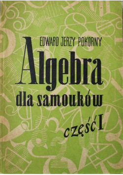 Algebra dla samouków Część I