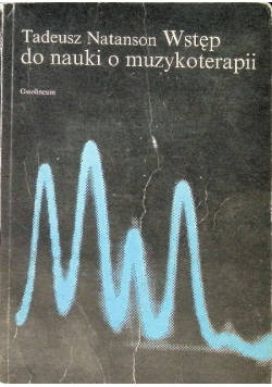 Wstęp do nauki o muzykoterapii