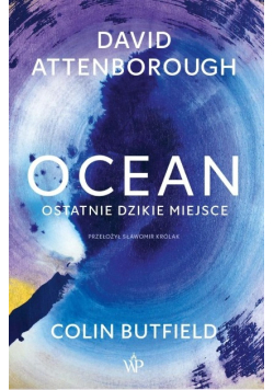 Ocean Ostatnie dzikie miejsce