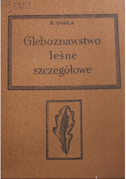Gleboznawstwo leśne szczegółowe