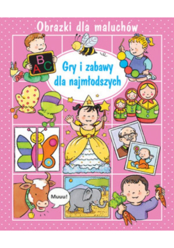 Obrazki dla maluchów Gry i zabawy
