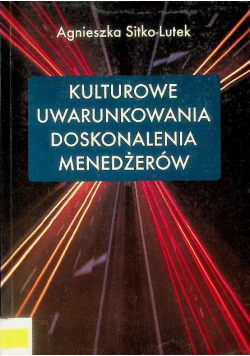 Kulturowe uwarunkowania doskonalenia menedżerów