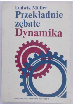 Przekładnie zębate. Dynamika