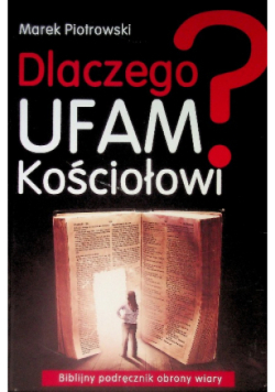 Dlaczego ufam kościołowi
