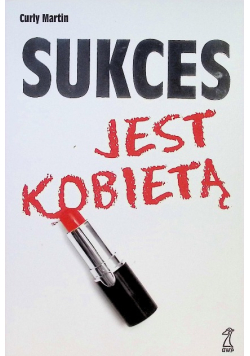 Sukces jest kobietą