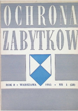 Ochrona zabytków  Nr 1/55