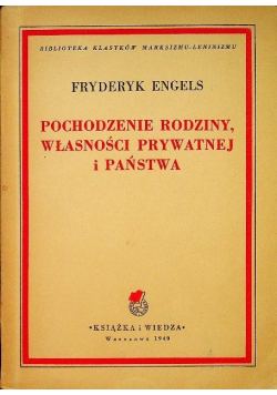Pochodzenie rodziny własności prywatnej i państwa