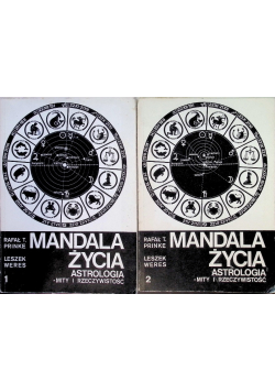 Mandala Życia Astrologia Mity i Rzeczywistość Tom 1 i 2