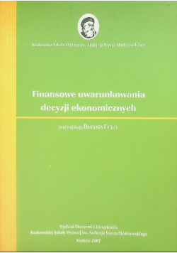 Finansowe uwarunkowania decyzji ekonomicznych