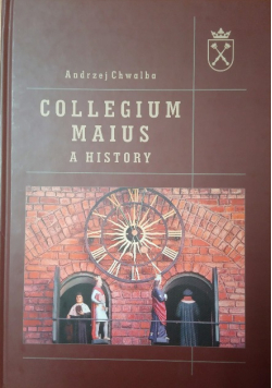 Collegium Maius A history