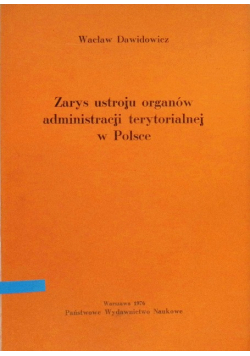 Zarys ustroju organów administracji terytorialnej w Polsce