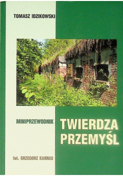Twierdza Przemyśl miniprzewodnik