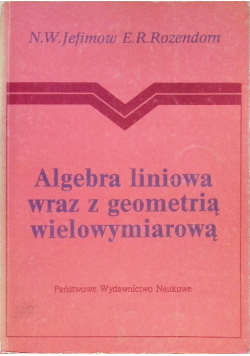 Algebra liniową wraz z geometrią wielowymiarową