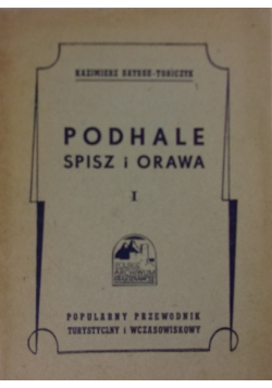 Podhale Spisz i Orawa 1947 r.