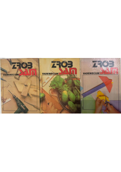 Zrob sam vademecum  Tom 1 do  3