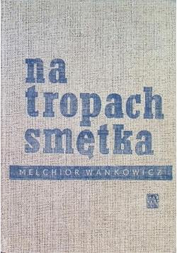 Na tropach Smętka