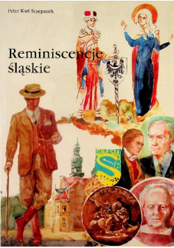 Reminiscencje Śląskie