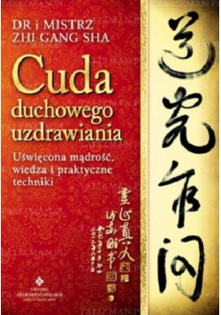 Cuda duchowego uzdrawiania