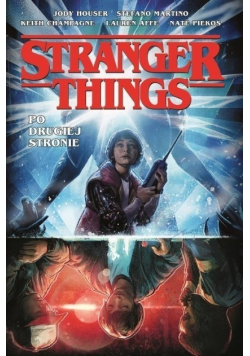 Stranger Things Po drugiej stronie