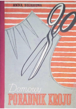 Domowy poradnik kroju