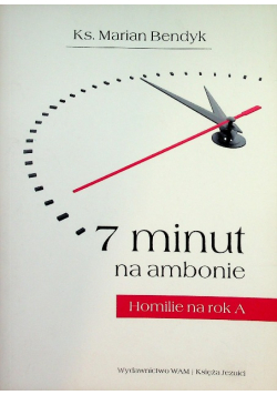 7 minut na ambonie Homilie na rok A