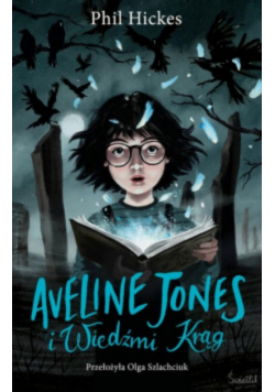 Aveline Jones i Wiedźmi Krąg  Tom 2