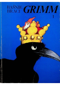 Baśnie braci Grimm Tom 1