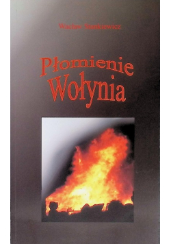 Płomienie Wołynia