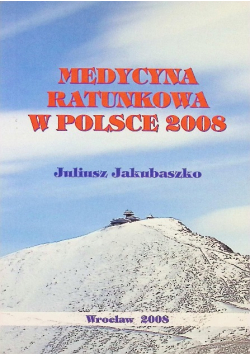Medycyna ratunkowa w Polsce 2008