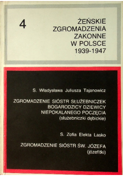 Żeńskie zgromadzenia zakonne w Polsce 1939 - 1947