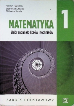 Matematyka 1 Zbiór zadań zakres podstawowy