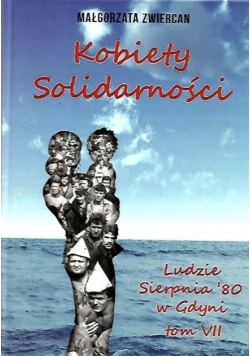 Kobiety solidarności Tom VII