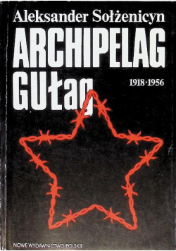 Archipelag Gułag 1918 - 1956