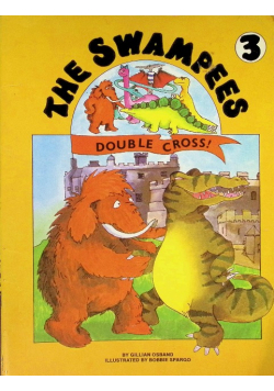 The Swampees Volume 3 Double Cross