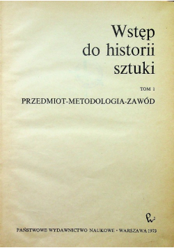Wstęp do historii sztuki Tom I Przedmiot
