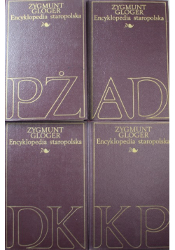 Encyklopedia Staropolska Ilustrowana Tom 1 do 4