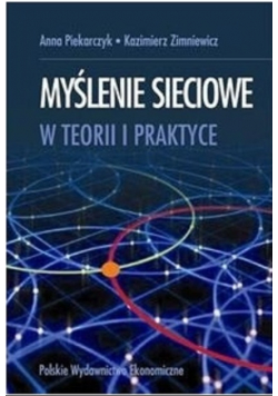 Myślenie sieciowe w teorii i praktyce