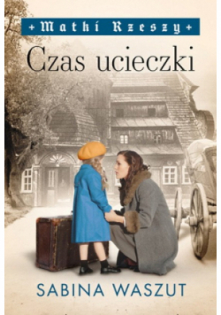Czas ucieczki Matki Rzeszy Tom 2