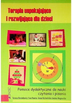 Terapia uspokajająca i rozwijająca dla dzieci nerwicowych i dyslektycznych