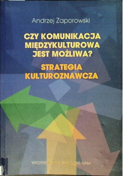 Czy komunikacja międzykulturowa jest możliwa