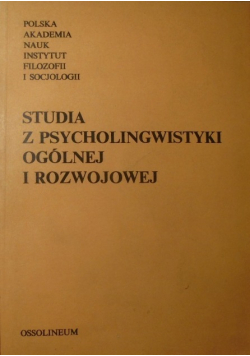 Studia z psycholingwistyki ogólnej i rozwojowej