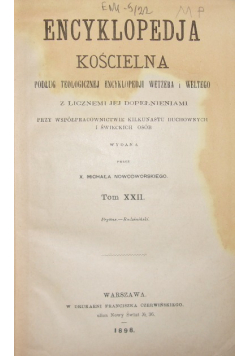 Encyklopedja Kościelna, Tom 22 1898r.