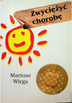 Zwyciężyć chorobę